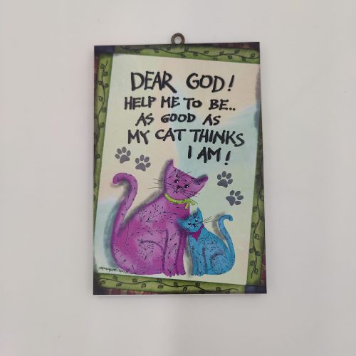 DEAR GOD! help me to be...