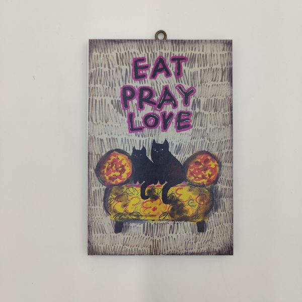 EAT, PRAY, LOVE
