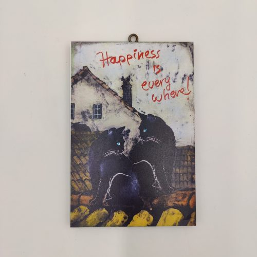 HAPPINESS IS EVERYWHERE