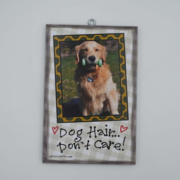 "Dog Hair...Don't Care"- Πρόσθεσε φωτογραφία - τεράστια συλλογή με ξύλινες πινακίδες τοίχου και πολλά άλλα #αξιαλογου. - Φτιάξε το δικό σου ΣΗΜΕΡΑ