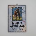 "Home is where your dog is"- Πρόσθεσε φωτογραφία - τεράστια συλλογή με ξύλινα διακοσμητικά τοίχου και πολλά άλλα #αξιαλογου. Δημιούργησε το δικό σου ΣΗΜΕΡΑ