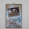 "Dog hair is just"- Πρόσθεσε φωτογραφία - τεράστια συλλογή με ξύλινες πινακίδες τοίχου και πολλά άλλα #αξιαλογου. - Φτιάξε το δικό σου ΣΗΜΕΡΑ