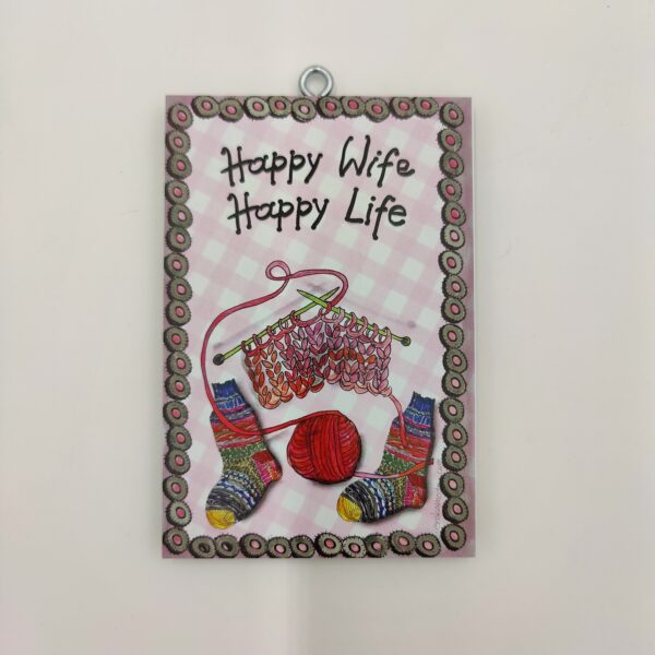 "Happy wife happy life." χεροκάμωτο από το 1978