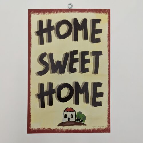 HOME SWEET HOME