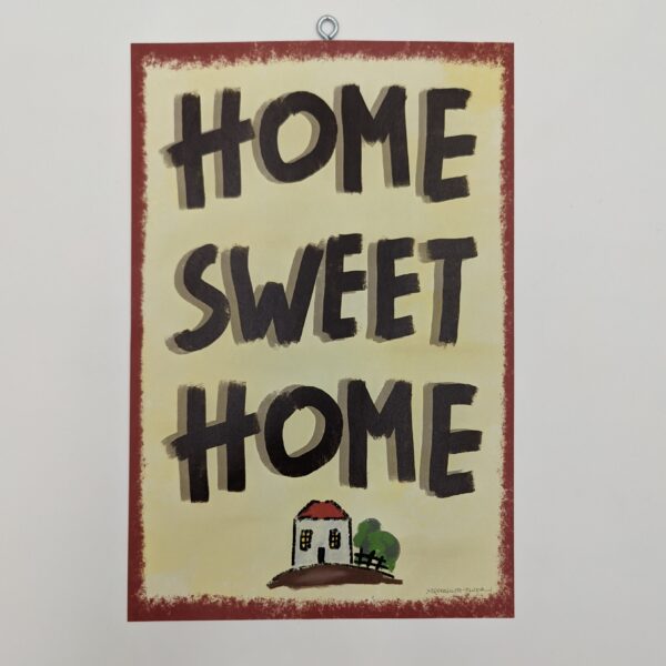 HOME SWEET HOME