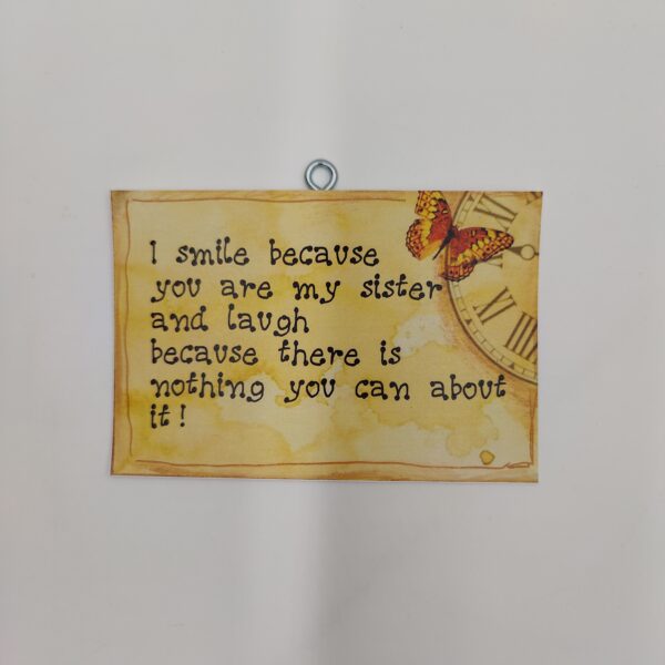 "I smile because..."